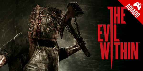Mais um – ‘The Evil Within’ é adiado!