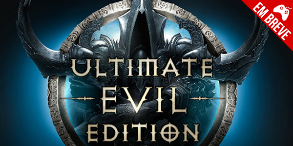 ‘Diablo III: Ultimate Evil Edition’ – “Reaper of Souls” também nos consoles