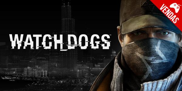 ‘Watch_Dogs’ – Mais de 600 mil cópias já foram vendidas em apenas 30 dias