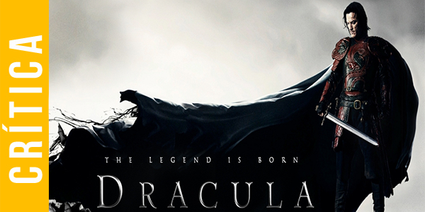 Crítica – ‘Drácula – A História Nunca Contada’ honra a mitologia do monstro