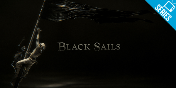 ‘Black Sails’ – Série é renovada para a terceira temporada