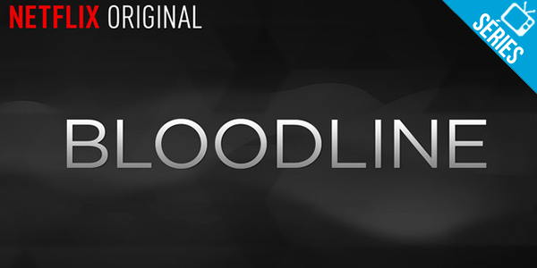 ‘Bloodline’ – Nova série do Netflix ganha seu primeiro teaser trailer