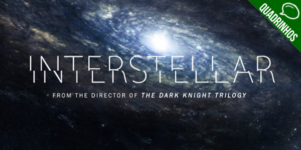 ‘Interestelar’ – Longa ganhará HQ pelas mãos de Christopher Nolan