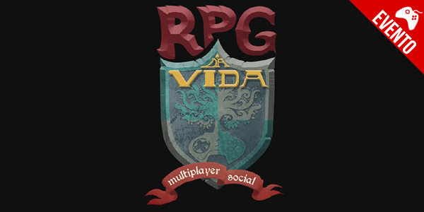 RPG da Vida – Ação social gamer irá arrecadar para ONG Instituto Educacional Pais & Filhos