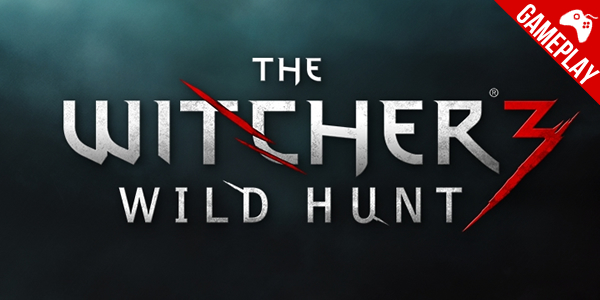 ‘The Witcher 3: Wild Hunt’ – Novo gameplay mostra que o game está fantástico