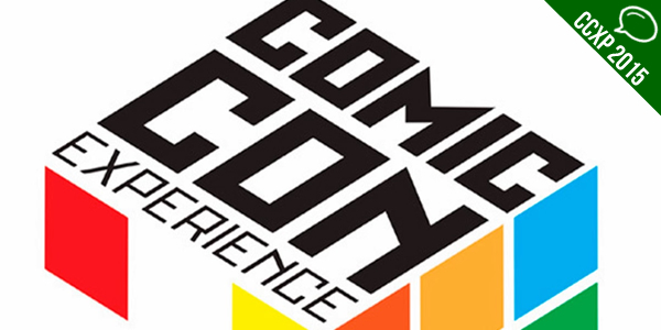 Comic Con Experience 2015 – Próxima edição já tem convidados de peso!