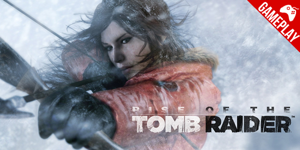 ‘Rise of the Tomb Raider’ – Confira 14 minutos imperdíveis de gameplay do game