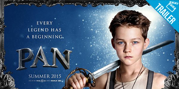 ‘Peter Pan’ – Trailer exibido durante o painel da Comic-Con 2015 é grandioso