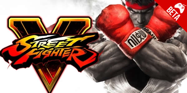 ‘Street Fighter V’ – Saiba como ter acesso ao beta