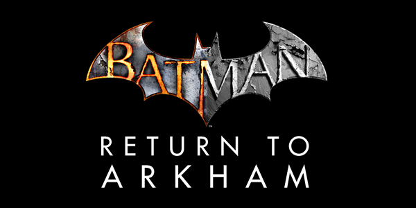 ‘Batman: Return to Arkham’ – Após rumores, remasterização é anunciada para a nova geração