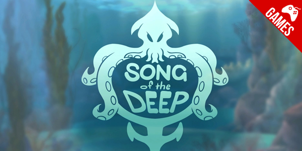 ‘Song of the Deep’ – Aventura no fundo do mar está disponível no Brasil