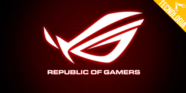 ‘ASUS Republic of Gamers’ – Confira a lista de lançamentos para 2017
