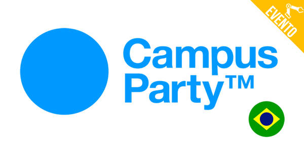 Campus Party Brasil – Confira as 11 principais palestras da feira