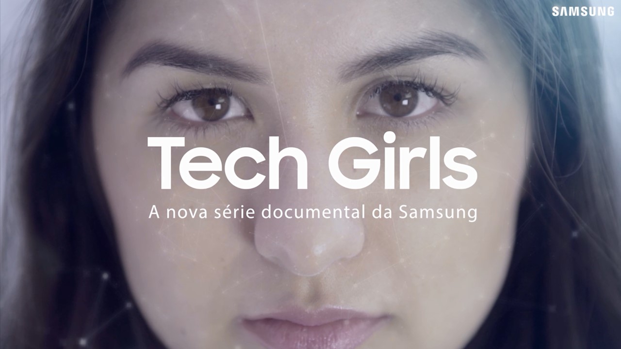 ‘Samsung’ – Apresenta a série “Tech Girls”