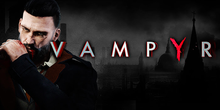 ‘Dontnod’ – Trailer definitivo do aguardado Vampyr é lançado