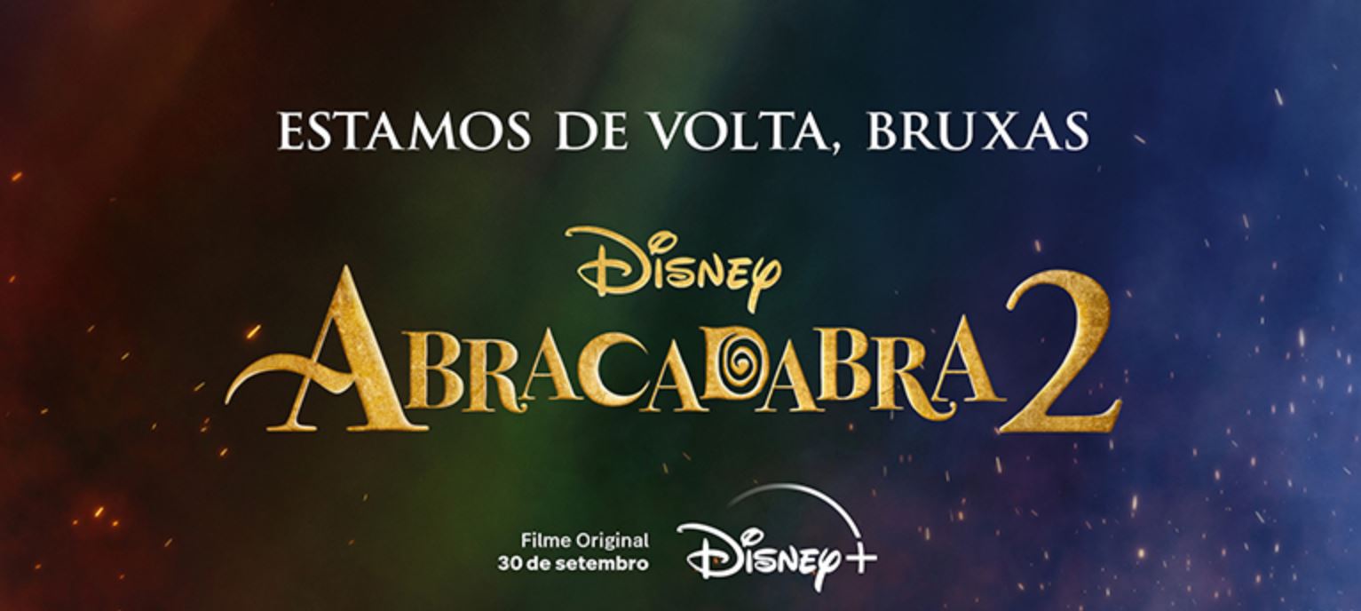 Disney | Abracadabra 2 tem trailer e primeiro pôster revelados