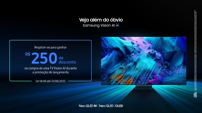 Últimos dias: aproveite o Pré-registro das novas TVs Samsung Vision AI de 2025 com desconto exclusivo